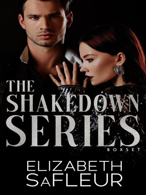 cover image of The Shakedown Series Boxed Set